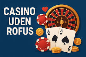 Danske Casinoer uden ROFUS Det Bedste Sted at Spille Danske Casinoer uden ROFUS Det Bedste Sted at Spille