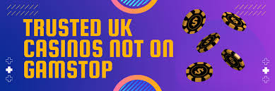 Exploring Casinos Not on Gamstop UK A Comprehensive Guide