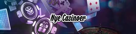 Nyt Dansk Online Casino Oplev de Nyeste Spil og Bonuser
