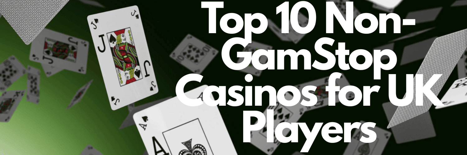 The Best Non GamStop Casinos in the UK -2014870808 The Best Non GamStop Casinos in the UK -2014870808