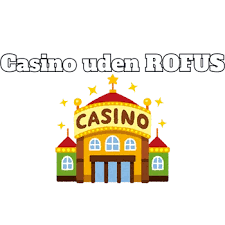 Casino uden ROFUS En Guide til Udenlandske Spillemuligheder 1430663442 Casino uden ROFUS En Guide til Udenlandske Spillemuligheder 1430663442