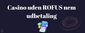 Casino Uden ROFUS Fantastiske Tilbud Uden Begrænsninger Casino Uden ROFUS Fantastiske Tilbud Uden Begrænsninger