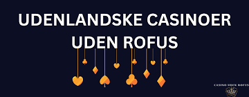 Top 10 Deposit Casino Uden ROFUS – Spil Uden Bekymringer