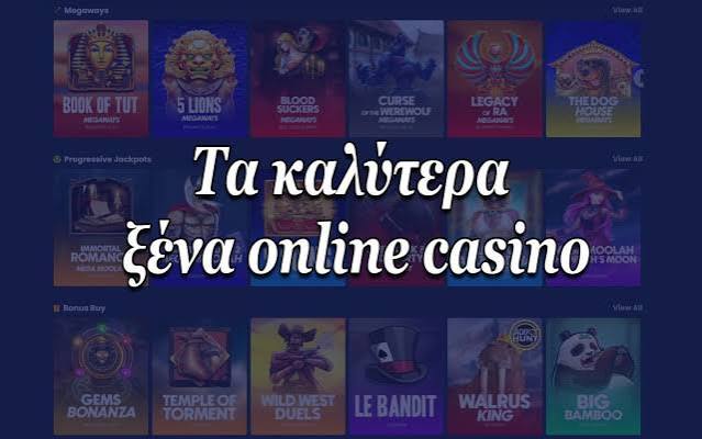 Ξένα Καζίνο Online Ο Απόλυτος Οδηγός για Ίντερνετ και Στοιχήματα Ξένα Καζίνο Online Ο Απόλυτος Οδηγός για Ίντερνετ και Στοιχήματα